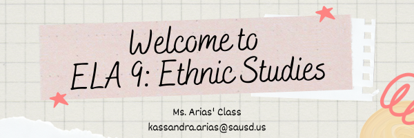 ELA Ethnic Studies 9 Welcome